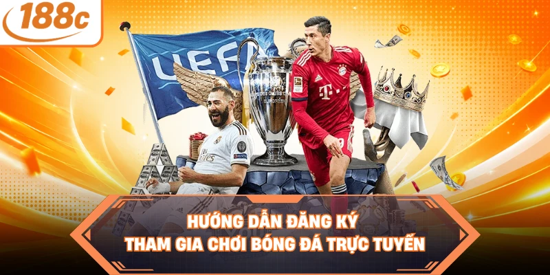 Hướng dẫn đăng ký tham gia chơi bóng đá trực tuyến